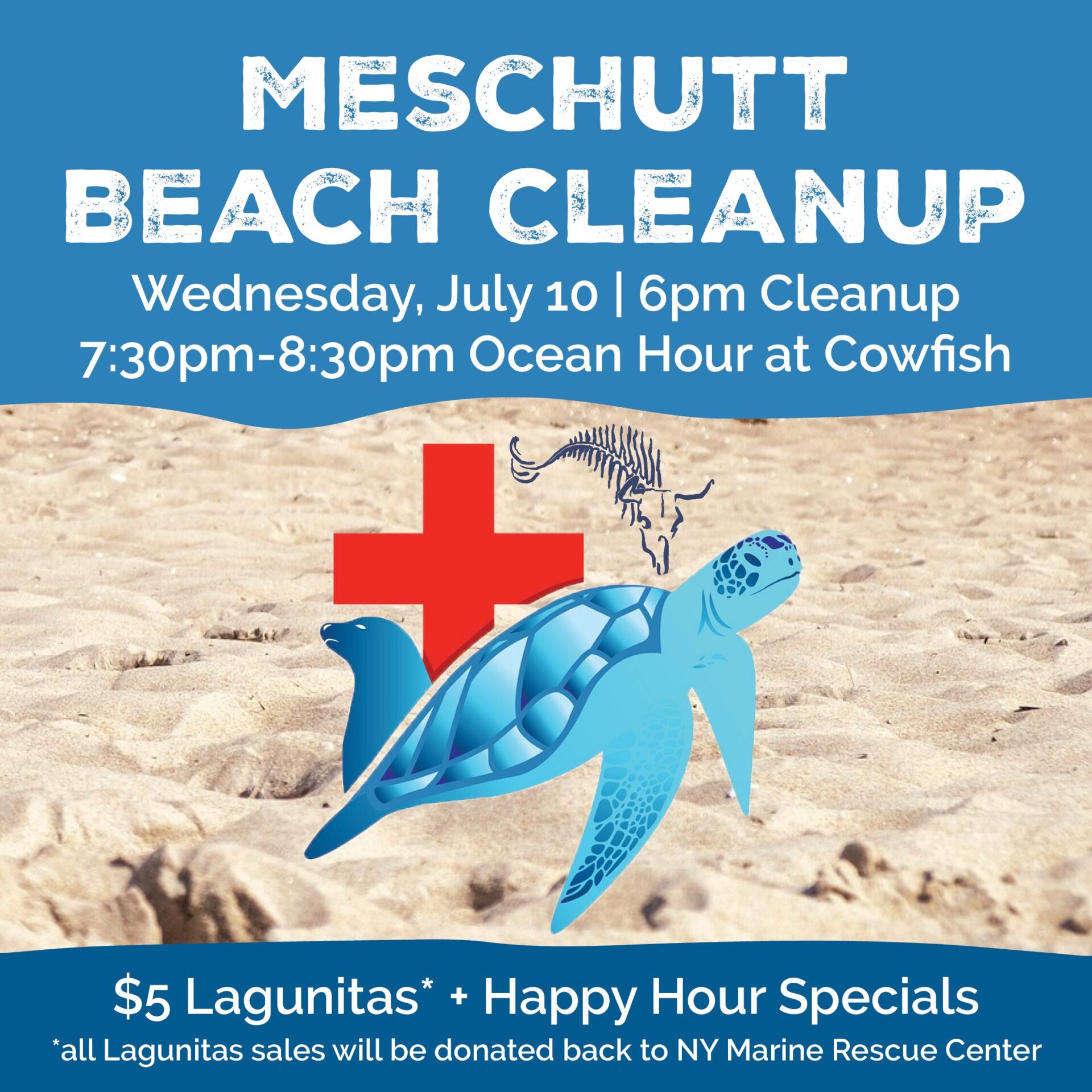 Meschutt Beach Cleanup Wednesday, July 10th 2024 | 6PM Cleanup | 7:30PM-8:30PM Ocean Hour at Cowfish