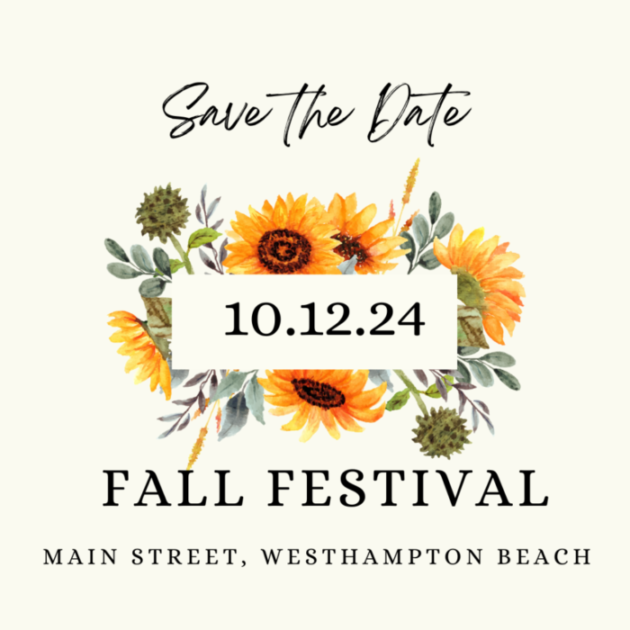 Save the Date 10.12.24 Fall Festival on Main Street, Westhampton Beach