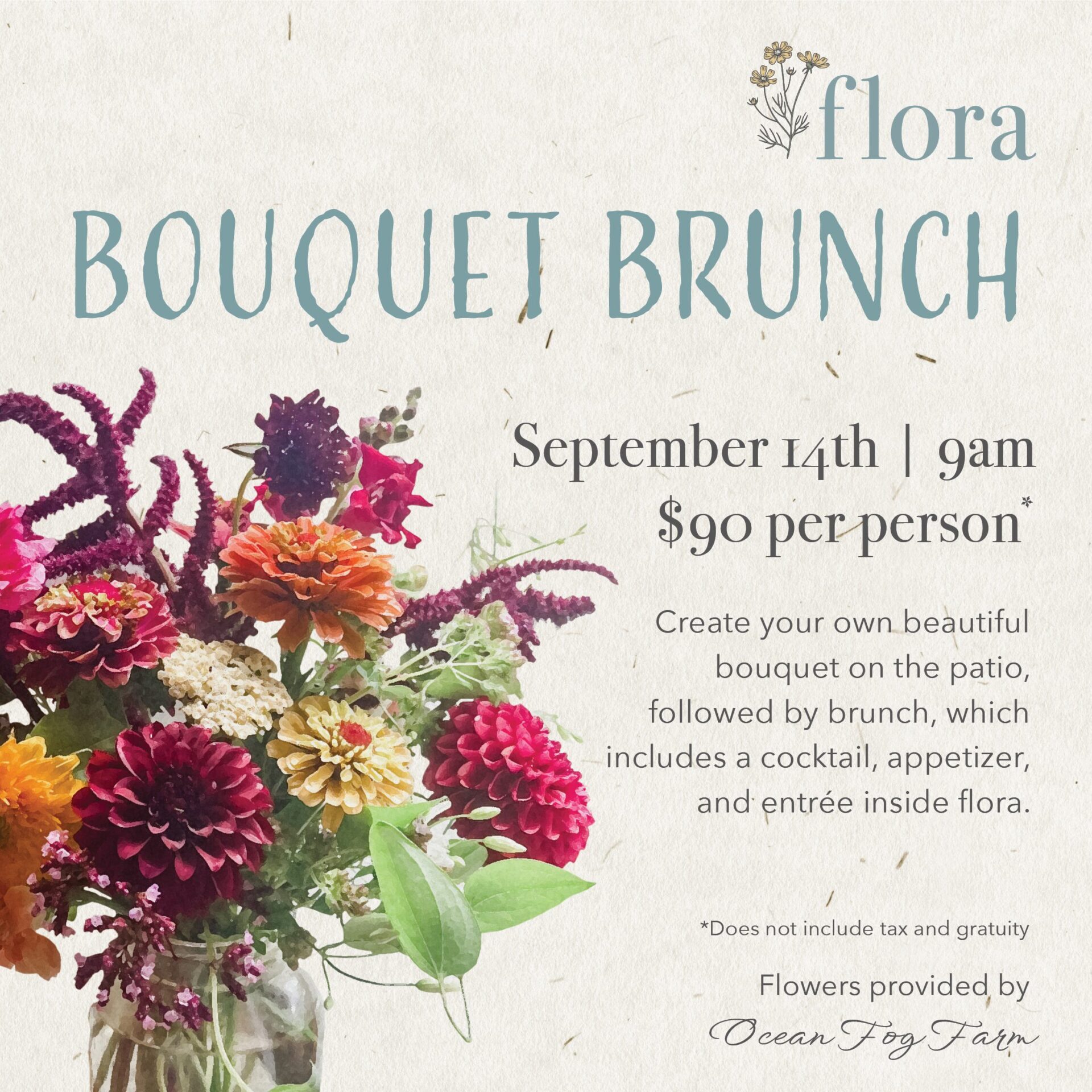 flora Bouquet Brunch September 14th | 9AM | $90 per person