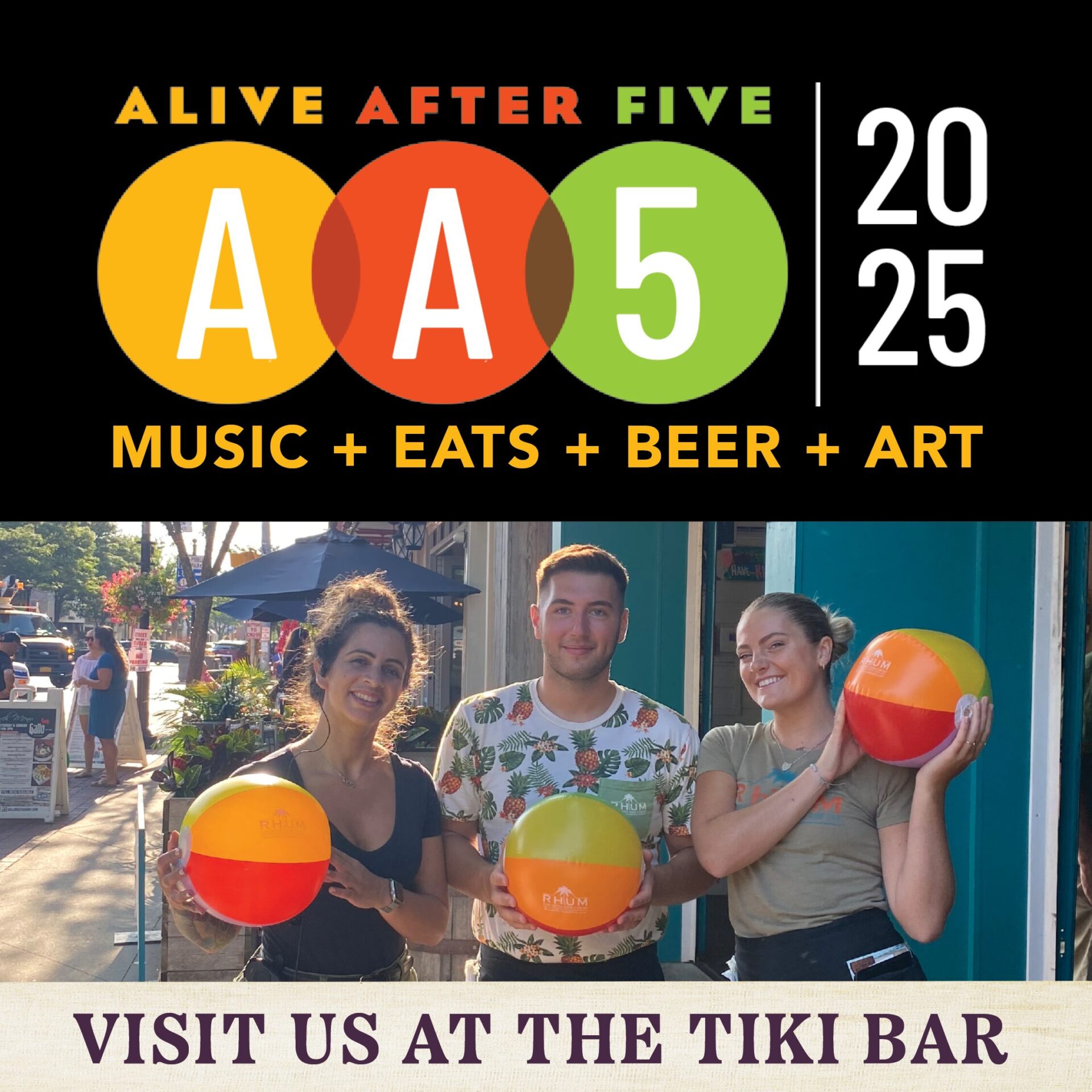 Alive After Five 2025 | Visit Us at the Tiki Bar