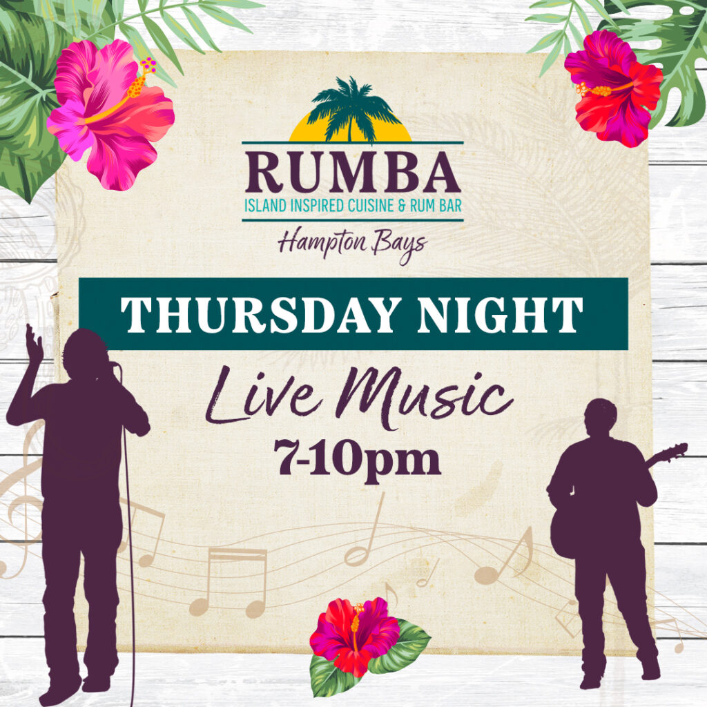 RUMBA Hampton Bays Thursday Night Live Music from 7pm-10pm